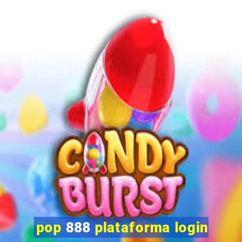 pop 888 plataforma login